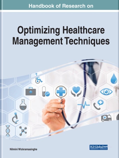 Bilde av Handbook Of Research On Optimizing Healthcare Management Techniques