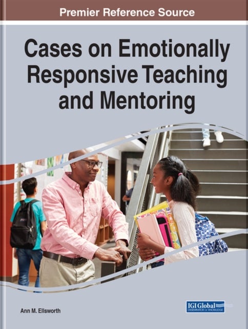 Bilde av Cases On Emotionally Responsive Teaching And Mentoring