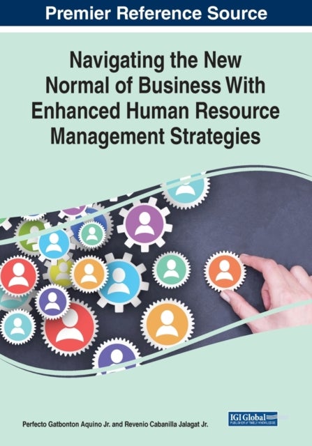 Bilde av Navigating The New Normal Of Business With Enhanced Human Resource Management Strategies