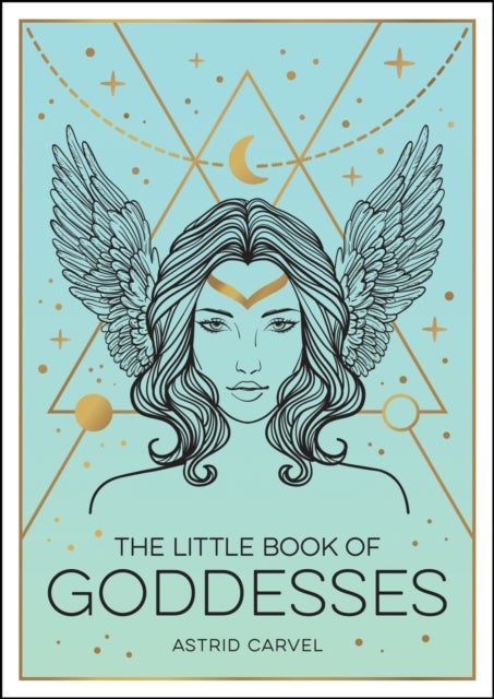 Bilde av The Little Book Of Goddesses Av Astrid Carvel