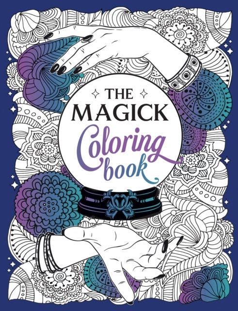 Bilde av The Magick Colouring Book Av Summersdale Publishers