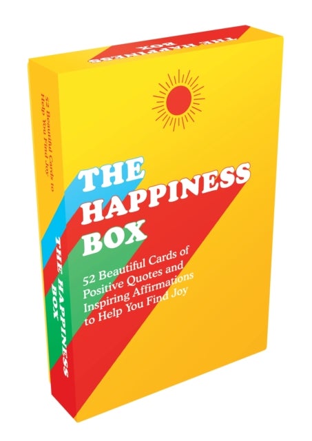 The Happiness Box - 52 Beautiful Cards of Positive Quotes and Inspiring Affirmations to Help You Find Joy
