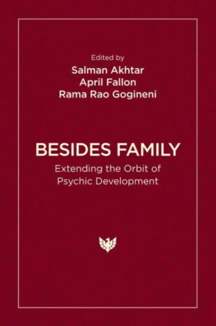 Besides Family - Extending the Orbit of Psychic Development