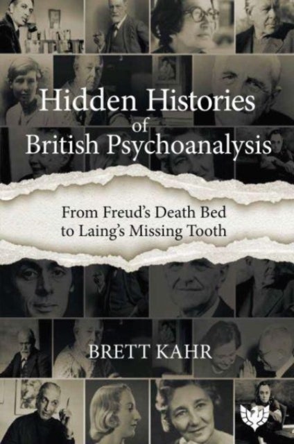 Bilde av Hidden Histories Of British Psychoanalysis Av Brett Kahr