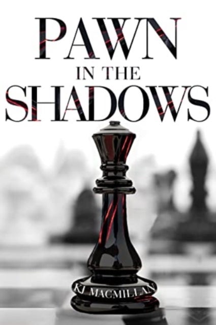 Bilde av Pawn In The Shadows Av Kj Macmillan