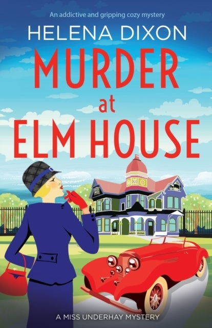 Murder at Elm House - A totally unputdownable historical cozy mystery