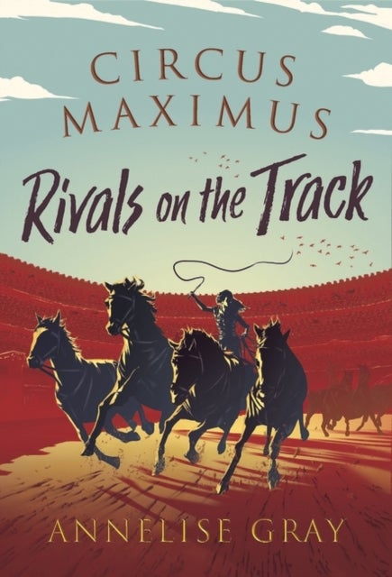 Bilde av Circus Maximus: Rivals On The Track Av Annelise Gray