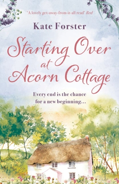 Starting Over at Acorn Cottage - An absolutely heartwarming and uplifting romance