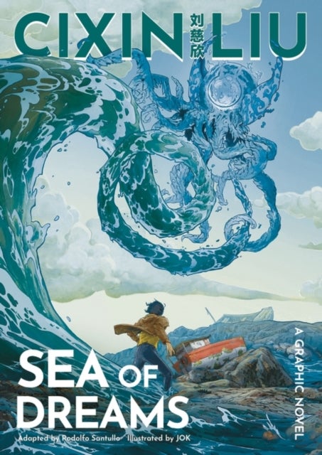 Cixin Liu's Sea of Dreams - A Graphic Novel