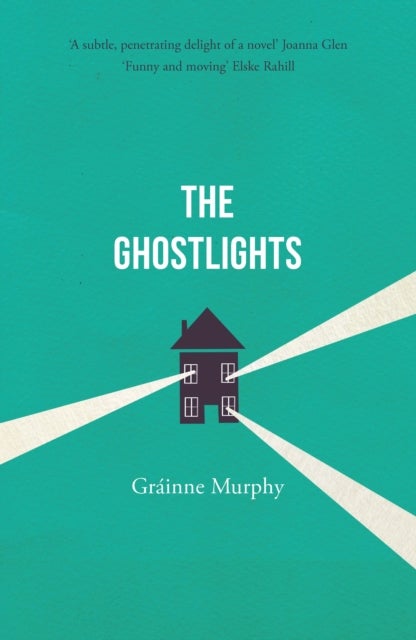 The Ghostlights - 'A tale of life's disappointments with a delightfully wry Irish humour' The Times