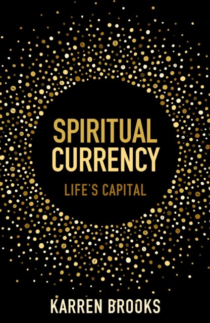 Spiritual Currency - embark on a journey through your spirituality and consciousness