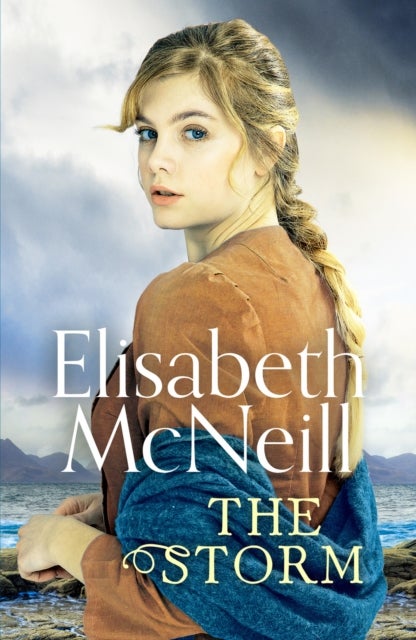 The Storm - A page-turning Scottish saga based on true events