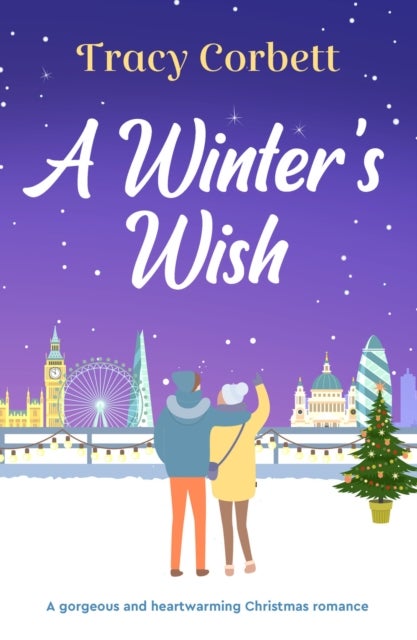 A Winter's Wish - A gorgeous and heartwarming Christmas romance