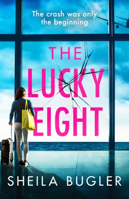The Lucky Eight - A gripping and unputdownable crime thriller