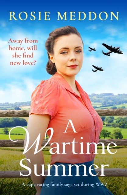 A Wartime Summer - A captivating family saga set during WWII