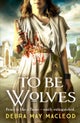 To Be Wolves