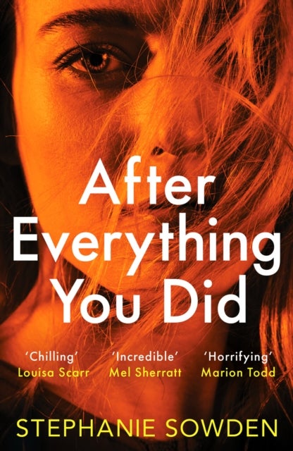 After Everything You Did - An absolutely addictive crime thriller