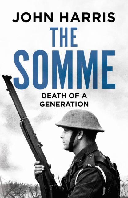 The Somme - Death of a Generation