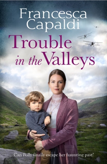 Trouble in the Valleys - A compelling wartime saga that will warm your heart