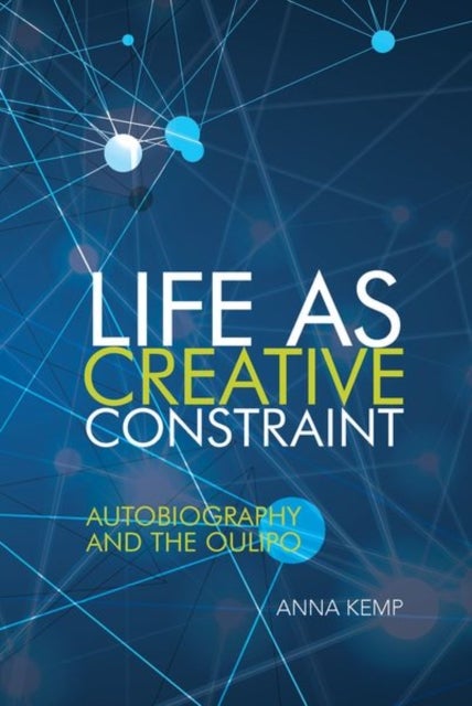 Life as Creative Constraint - Autobiography and the Oulipo