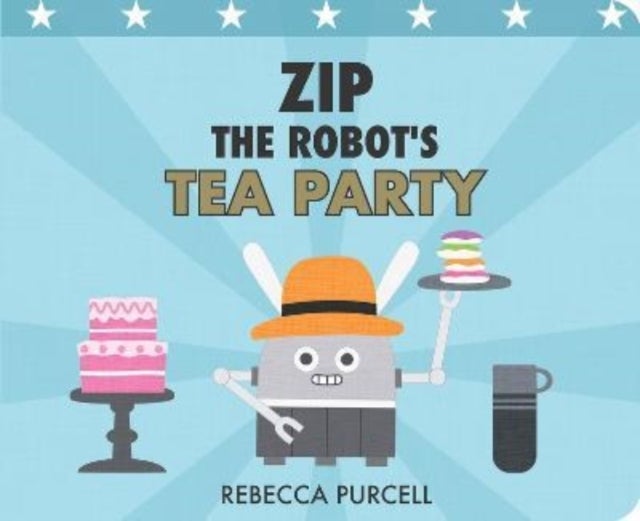Bilde av Zip The Robot&#039;s Tea Party Av Rebecca Purcell