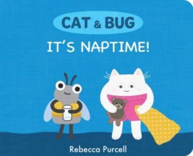 Bilde av Cat &amp; Bug: It&#039;s Naptime! Av Rebecca Purcell