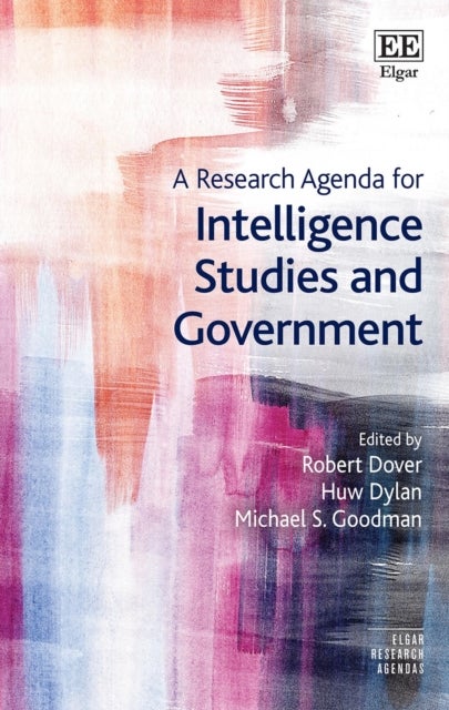 Bilde av A Research Agenda For Intelligence Studies And Government