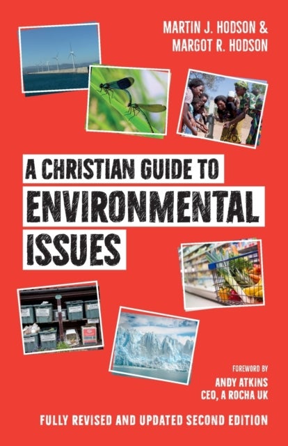 Bilde av A Christian Guide To Environmental Issues Av Martin Hodson, Margot Hodson