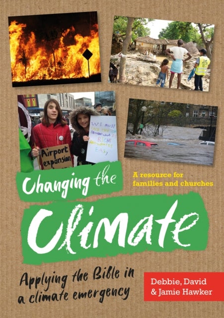 Bilde av Changing The Climate Av Debbie Hawker, David Hawker, Jamie Hawker