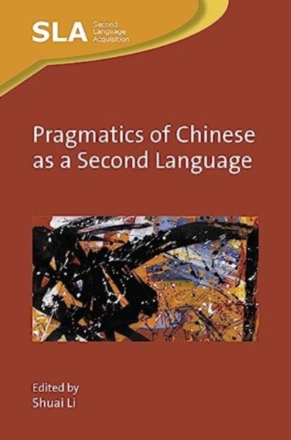 Bilde av Pragmatics Of Chinese As A Second Language