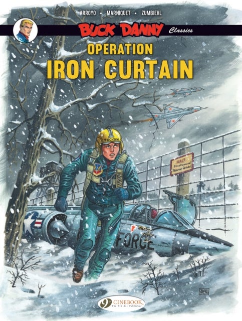 Bilde av Buck Danny Classics Vol. 5: Operation Iron Curtain Av Frederic Zumbiehl, Frederic Marniquet