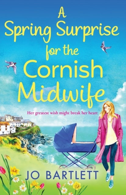 A Spring Surprise For The Cornish Midwife - A heartwarming instalment in the Cornish Midwives series