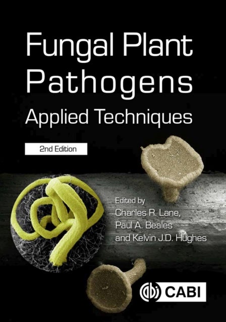 Fungal Plant Pathogens - Applied Techniques