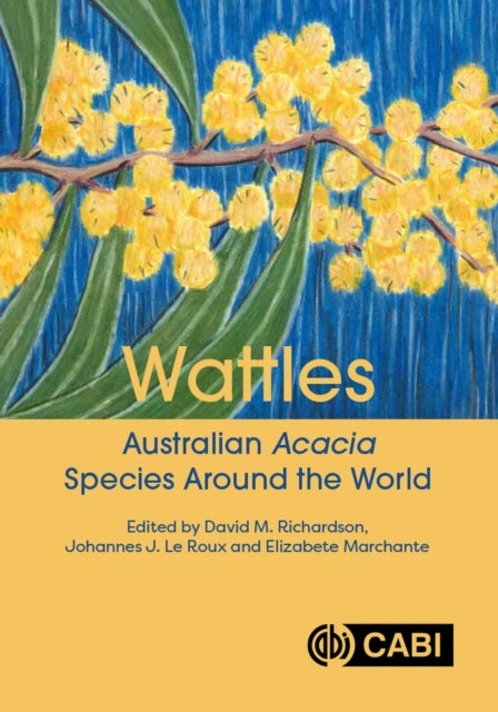 Wattles - Australian Acacia Species Around the World