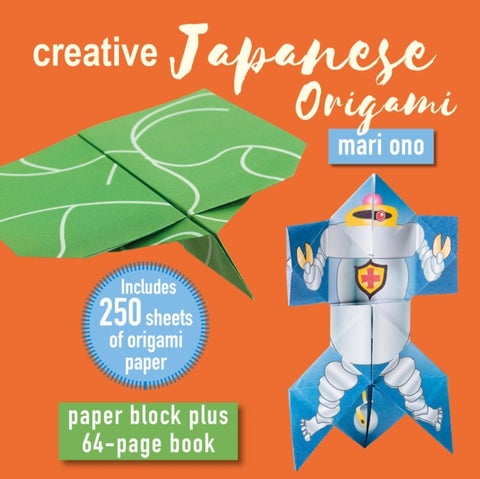 Creative Japanese Origami - Paper Block Plus 64-Page Book
