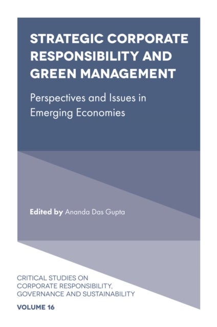 Strategic Corporate Responsibility and Green Management - Perspectives and Issues in Emerging Economies