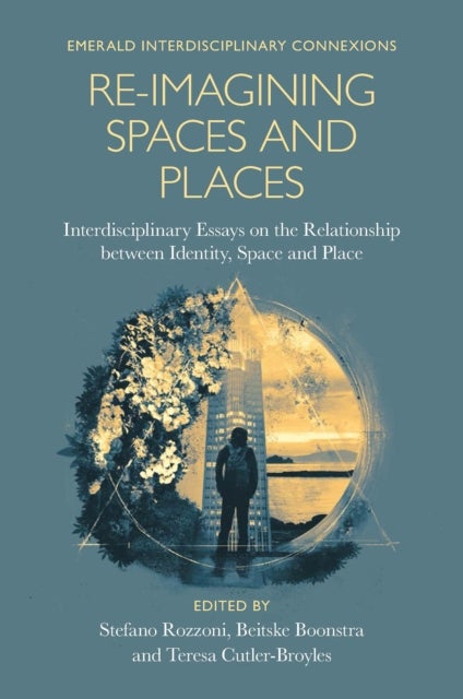 Bilde av Re-imagining Spaces And Places