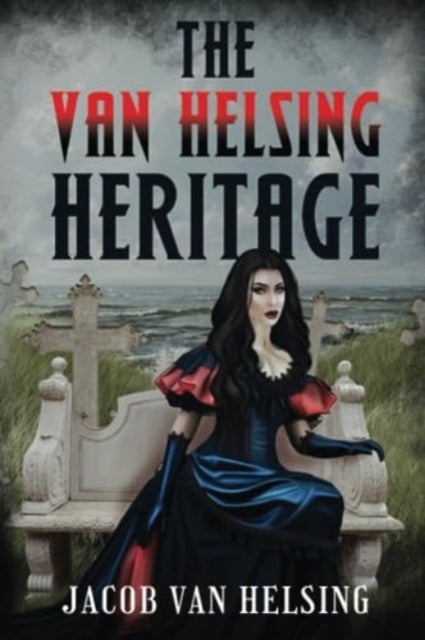 Bilde av The Van Helsing Heritage Av Jacob Van Helsing