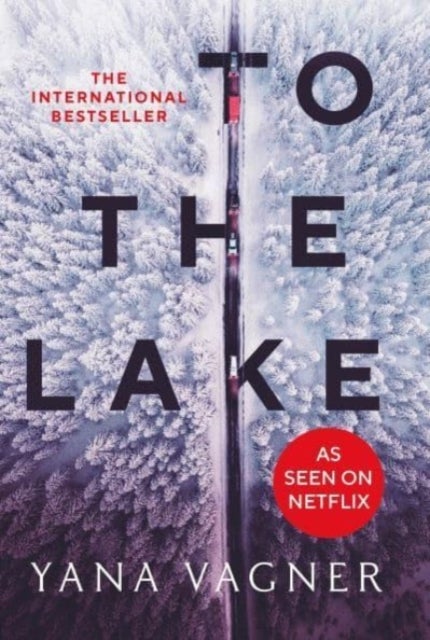 To the Lake - A 2021 FT and Herald Book of the Year