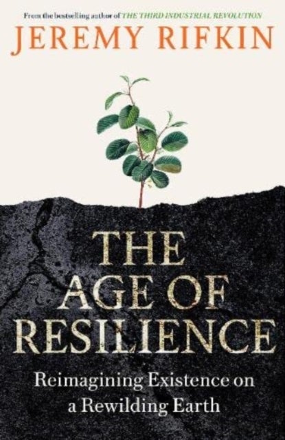 Bilde av The Age Of Resilience Av Jeremy Rifkin