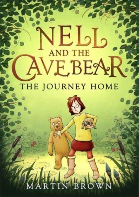 Bilde av Nell And The Cave Bear: The Journey Home (nell And The Cave Bear 2) Av Martin Brown