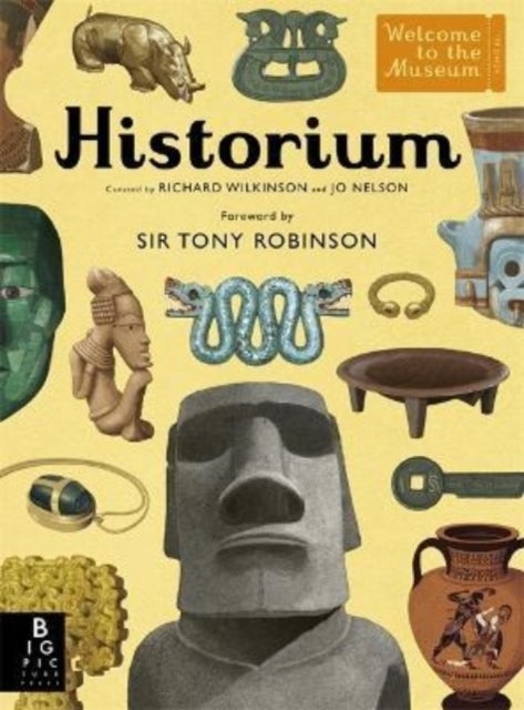 Historium - With new foreword by Sir Tony Robinson