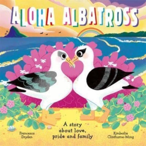 Aloha Albatross - A story about love, pride and family