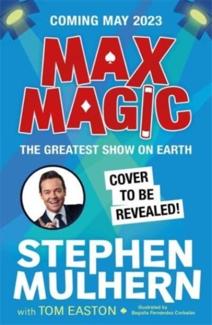 Bilde av Max Magic: The Greatest Show On Earth (max Magic 2) Av Stephen Mulhern, Tom Easton
