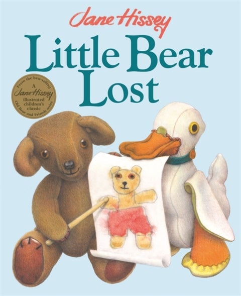 Little Bear Lost - An Old Bear and Friends Adventure