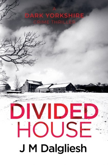 Bilde av Divided House Av J M Dalgliesh