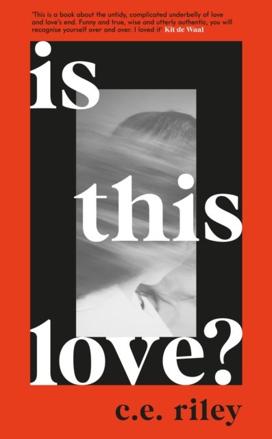 Is This Love? - Longlisted for the 2023 Polari First Book Prize