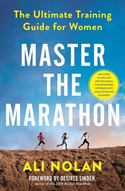 Master the Marathon - The Ultimate Training Guide for Women