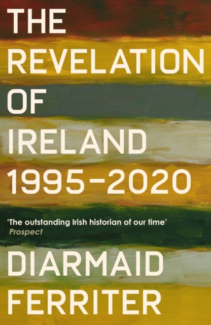 The Revelation of Ireland - 1995-2020