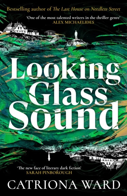 Looking Glass Sound - from the bestselling and award winning author of The Last House on Needless Street